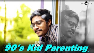 90s Kid Parenting  The Future  Jumpcuts  Hari Baskar  Naresh Dillibabu [upl. by Paolo742]