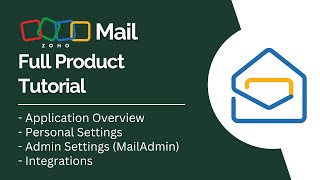 Zoho Mail Full Product Tutorial [upl. by Nrubyar]