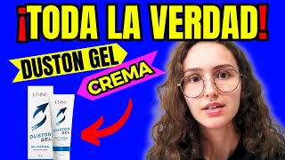 DUSTON GEL OPINIONES ❌🔴¡ALERTA🔴❌ Duston Gel Para que Sirve  Duston Gel Precio  DUSTON GEL CREMA [upl. by Enihsnus720]