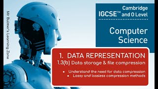 IGCSE Computer Science 202325  1 Data Representation  13b Data Compression [upl. by Twila27]