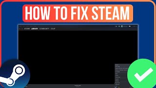 STEAM LIBRARY NOT LOADING WINDOWS 1011 2024  Fix Steam Library Black Screen [upl. by Ximenes572]