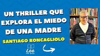 Santiago Roncagliolo Los miedos que surgen con la paternidad [upl. by Esinej956]