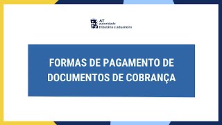 Formas de pagamento de documentos de cobrança [upl. by Namielus]