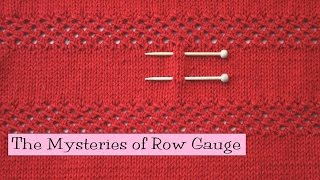 Knitting Help  The Mysteries of Row Gauge [upl. by Sirak]