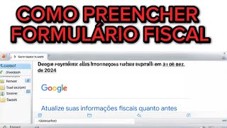 Preenchimento do Formulário Fiscal Google Adsense Atenção Prazo 2024 [upl. by Gamin105]