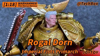 Joytoy Warhammer 30K Imperial Fists Rogal Dorn Primarch of the Vllth Legion 118 action figure [upl. by Weinert]