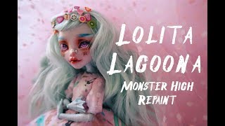 Lolita Lagoona ♡ Monster high OOAK Repaint  etellan [upl. by Ttayh698]