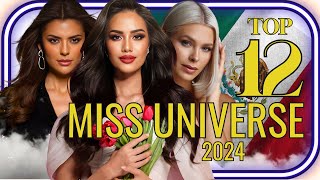 LATEST Miss Universe 2024 Top 12 Hot Picks Leaderboard [upl. by Oirasor679]