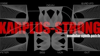 KarplusStrong Modular Synth Patch tutorial [upl. by Anilek970]