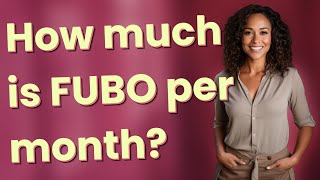 How much is FUBO per month [upl. by Neeneg104]