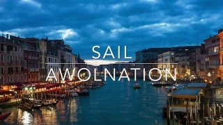 SAIL AWOLNATION Lyric Video [upl. by Cathey916]