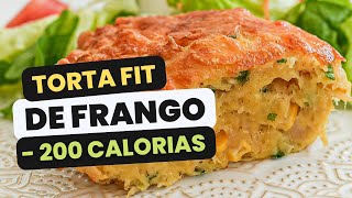 TORTA DE FRANGO FIT COM MENOS DE 200 CALORIAS e mais de 15g de proteína receita fácil [upl. by Whitcomb]