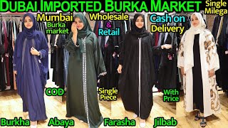 Mumbai Wholesale Abaya And Burqa market cash on delivery available  100 orignal dubai collection [upl. by Zenda]