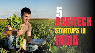 5 Agritech Startups That are Empowering Farmers with their Unique Services  Agritech  startuppedia [upl. by Cinom]