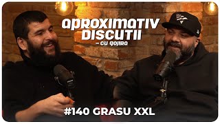 Grasu XXL quotCa artist esti nesigur toata viataquot  Aproximativ Discutii cu Gojira  Podcast [upl. by Nailil641]