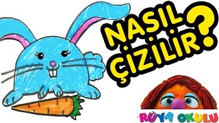 Nasıl Çizilir  Tavşan  Çocuklar İçin Resim Çizme  RÜYA OKULU [upl. by Nnaecyoj]