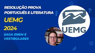 Resolução da Prova de Português e Literatura da UEMG 2024 [upl. by Saylor]