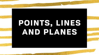 11 POINTS LINES AND PLANES [upl. by Annawahs]