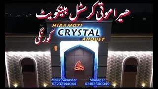 Heera Moti Crystal Banquet Korangi [upl. by Corkhill]