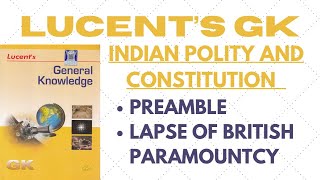 L12Lucent GK What is Preamble Text of the preamble Lapse of British Paramountcy [upl. by Bern]