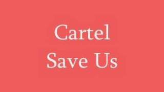 cartel save us [upl. by Ondine]