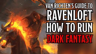 Running Dark Fantasy  Van Richtens Guide to Ravenloft  DampD [upl. by Bab255]