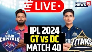 IPL Match Today Live  Delhi Capitals Win By Four Runs  DC vs GT LIVE Score Updates  N18L [upl. by Yzdnil]