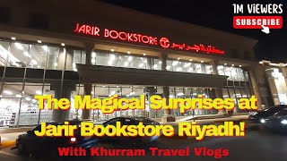 The Magical Surprises at Jarir Bookstore Riyadh  Jarir Bookstore in Riyadh Saudi Arabia [upl. by Anigger]