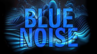 10 HRS of Blue Noise  Dark Screen for Sleep amp Calm [upl. by Chiquita]