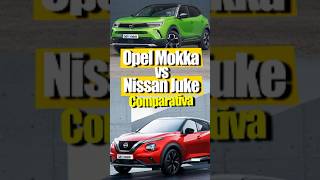 NISSAN JUKE VS OPEL MOKKA 2024 ¿CUAL ES EL MEJOR SUV 🚗🎌 [upl. by Sullecram]