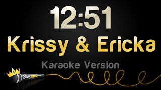 Krissy amp Ericka  1251 Karaoke Version [upl. by Nahtanaoj42]