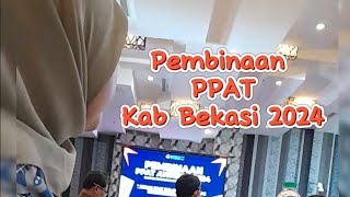 Pembinaan PPAT Kab Bekasi 2024 [upl. by Judie]