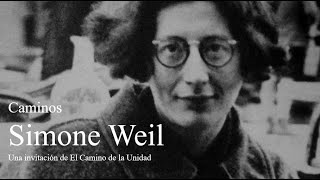 quotCaminosquot Simone Weil Conversación con Carmen Herrando [upl. by Samal667]