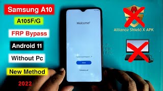 Samsung A10 A105FG Android 11 FRP Bypass Without Pc  Samsung A105FG Gmail Lock Remove 2022 [upl. by Pawsner]