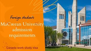 MacEwan University Canada  Admission Requirements In 2022 [upl. by Buddy312]