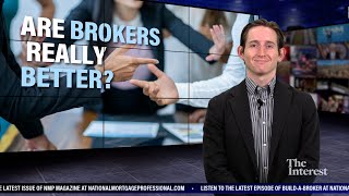 Debunking ‘Brokers Are Better’  The Interest [upl. by Osithe]