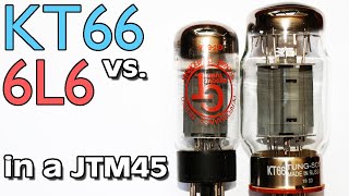 KT66 vs 6L6 Tubes In A JTM45How Much Difference [upl. by Goerke150]