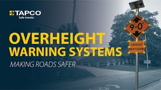 TAPCO Overheight Warning Systems [upl. by Anerok]