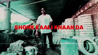 SHONK KAALI KHAAN DA  JAA [upl. by Lillian]