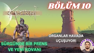 KENSHİ TÜRKÇE  SÜRGÜN KOVAN PRENSİ VE YENİ KOVANI BÖLÜM 10 [upl. by Latrell]