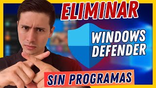 Eliminar WINDOWS DEFENDER Windows 10 Para Siempre Sin Programas 🚀⚙ Quitar Defender Permanente ✔️👌 [upl. by Benenson]