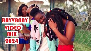 BEST OF RAYVANNY VIDEO MIX 2024 BY VDJ LEON SAVO Valentine Ed intro mix [upl. by Lebanna471]