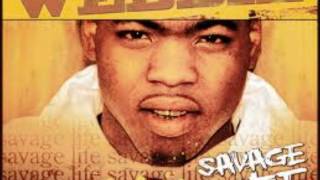 Webbie Come Here ft Mannie Fresh Savage Life [upl. by Aniri]