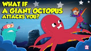 What If a Giant Octopus Attacks You  How to Survive Giant Pacific Octopus Attack  Dr Binocs [upl. by Iraj]