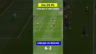 Chelsea goals vs Wolves 2425 PL chelsea [upl. by Nya]