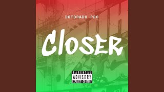 Closer [upl. by Na]