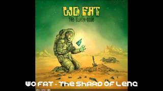 Wo Fat  The Shard Of Leng [upl. by Barri]