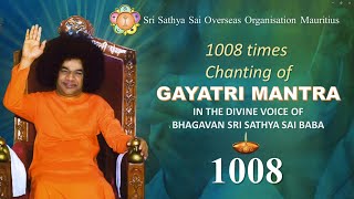 1008 Gayatri Mantra Chanting by Bhagavan Sri Sathya Sai Baba [upl. by Bruckner908]