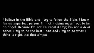 I believe in the Bible and [upl. by Plath]