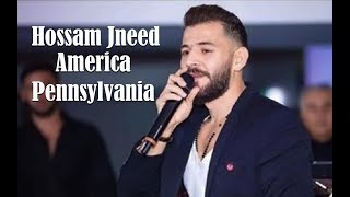 Hossam Jneed  Pennsylvania  America Live Concert  حسام جنيد  اميركا  بنسلفانيا [upl. by Bowman]